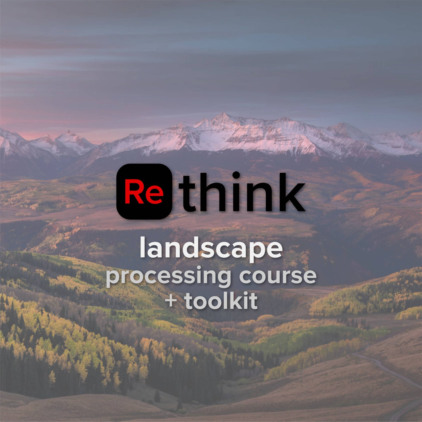 Rethink Landscape logo for the Presets Toolkit and Processing Course